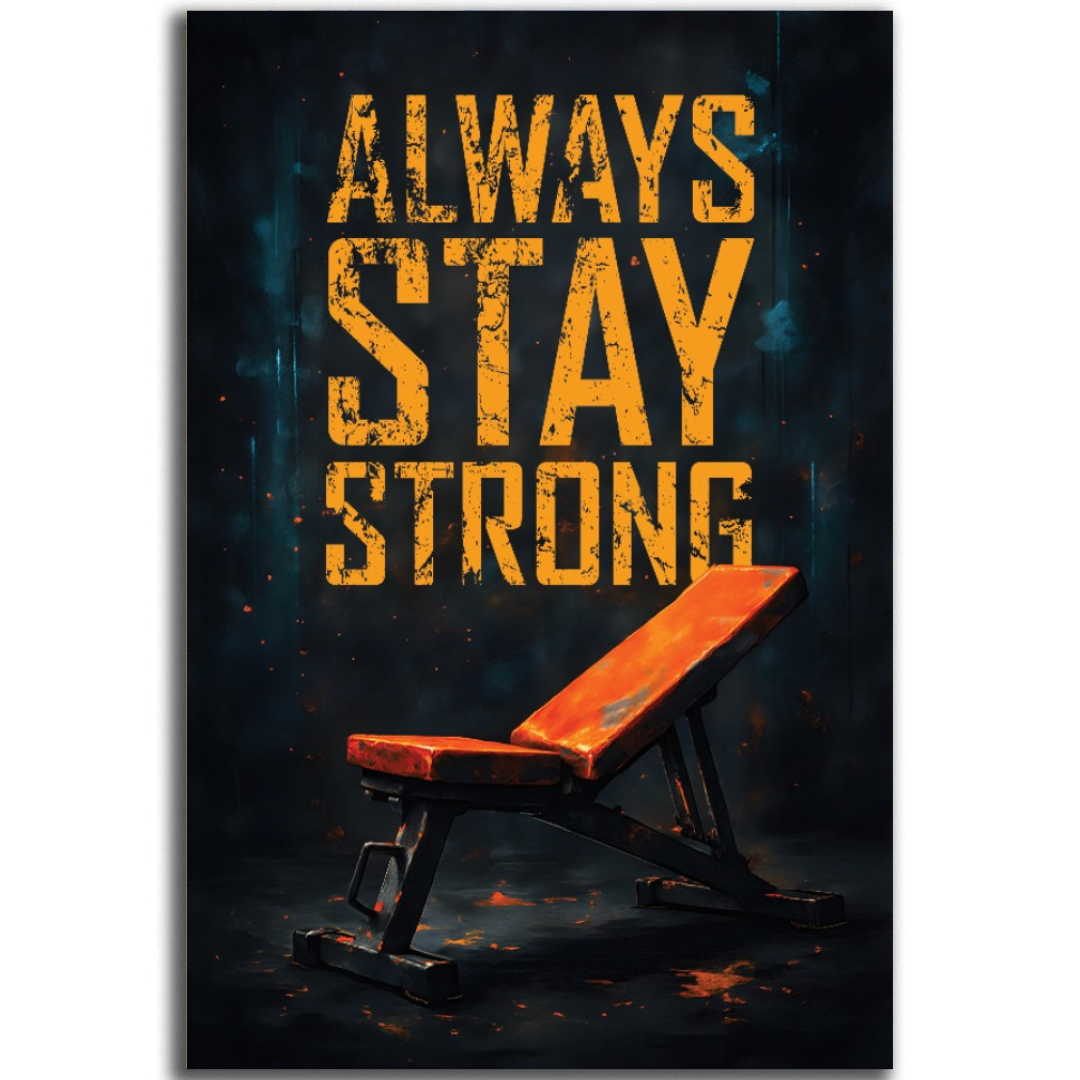 Tableau décoratif -ALWAYS STAY STRONG