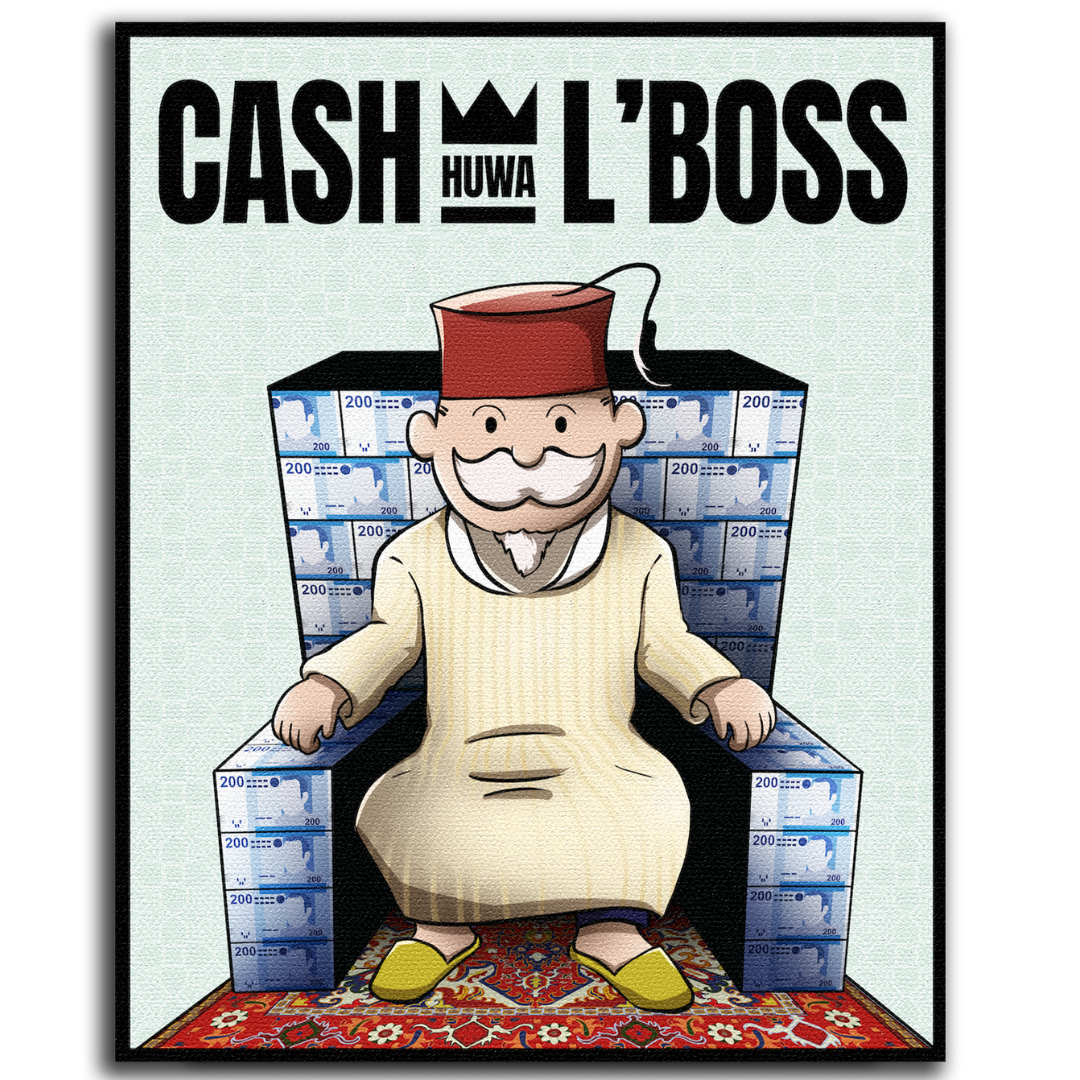 CASH HUWA L'BOSS - Morocoly