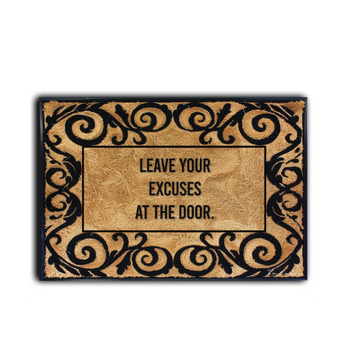 Decorative painting - Leave your excuses at the door