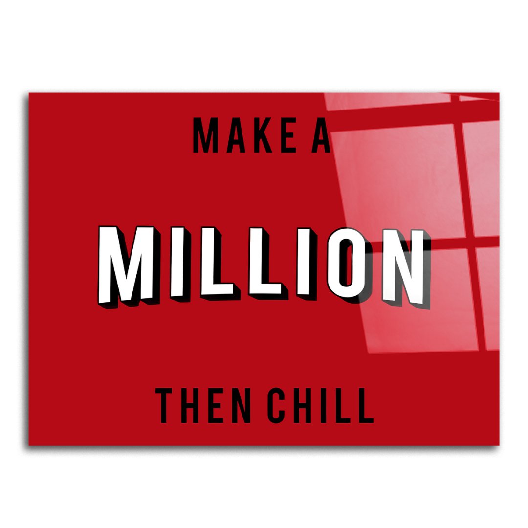 Tableau décoratif - Gagnez un million puis détendez - vous - kolors brand
