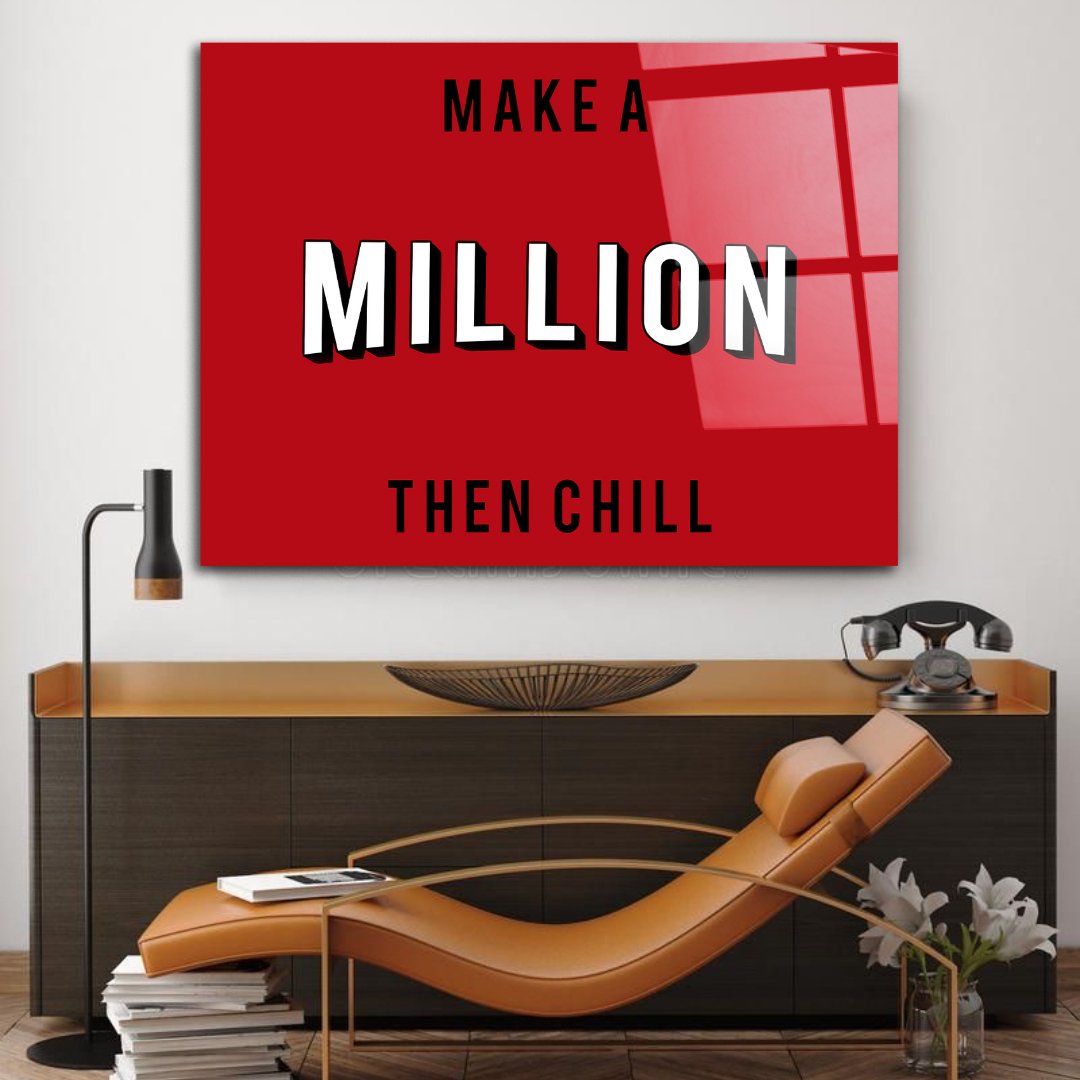 Tableau décoratif - Gagnez un million puis détendez - vous - kolors brand