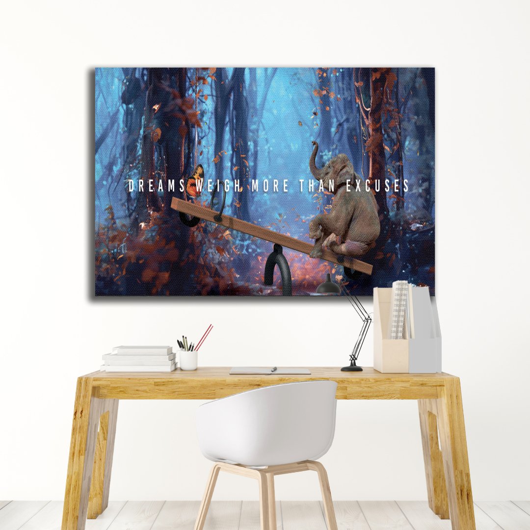 Tableau décoratif - Les rêves pèsent plus que les excuses - kolors brand