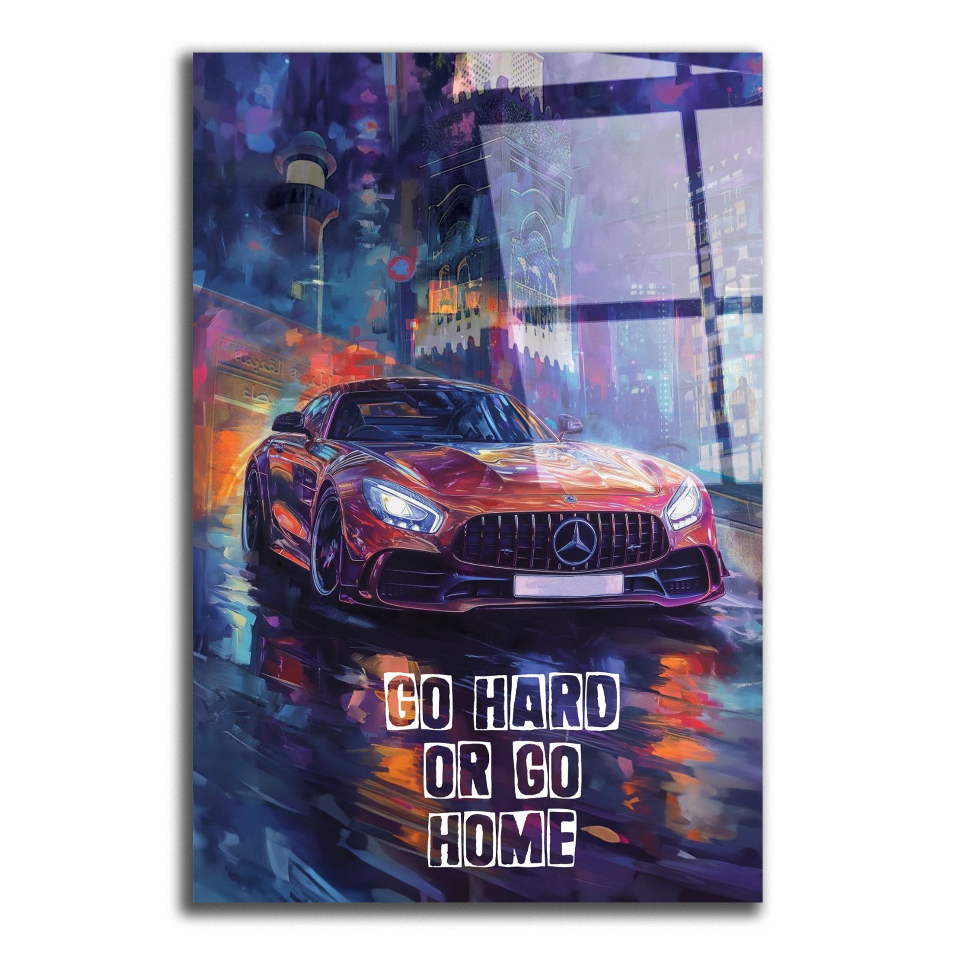 Tableau décoratif - Va au bout ou rentre chez toi - Mercedes - kolors brand